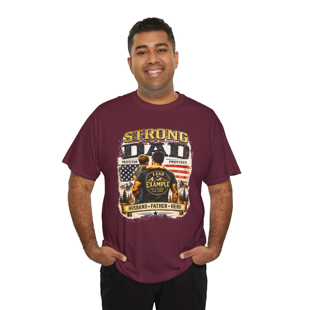 Strong Dad T-Shirt | Lead by Example Patriotic Father Graphic Tee | Vintage USA Dad Shirt | Father's Day Gift for Dad