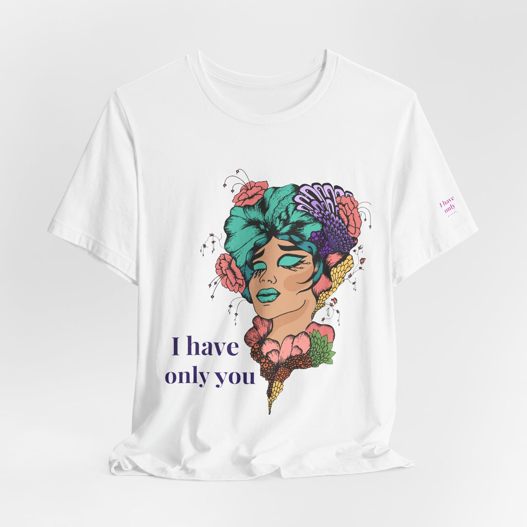 I Have Only You Floral Portrait Tee — Retro Femme Graphic T-Shirt