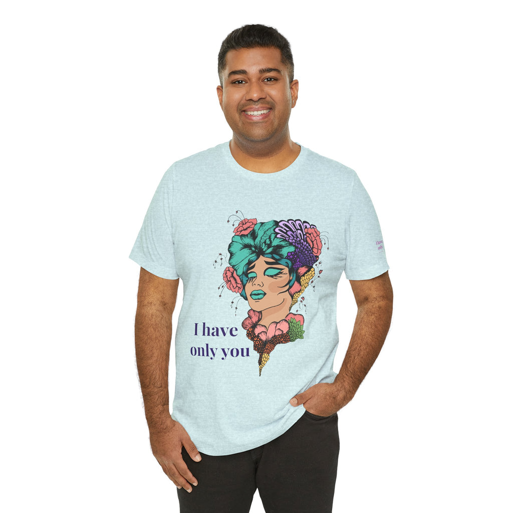 I Have Only You Floral Portrait Tee — Retro Femme Graphic T-Shirt