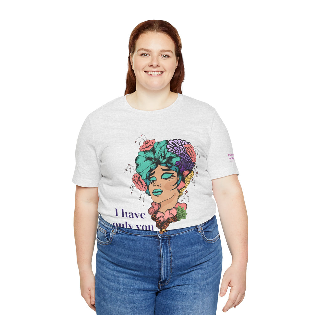 I Have Only You Floral Portrait Tee — Retro Femme Graphic T-Shirt