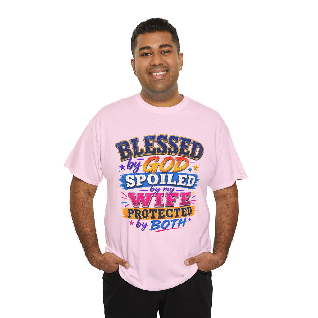 Blessed by God, Spoiled by My Wife – Men’s Graphic Tee