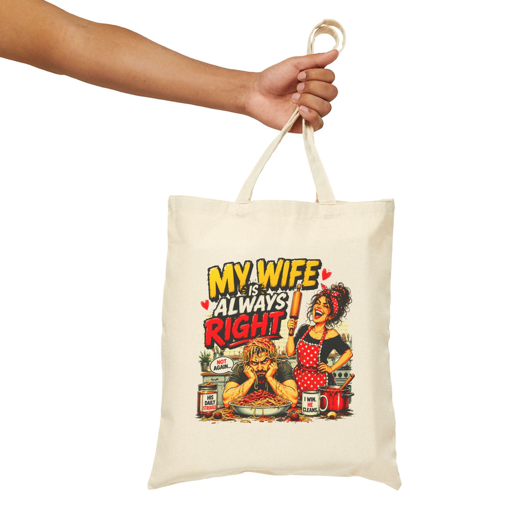 Funny My Wife Is Always Right Tote Bag, Husband Gift, Marriage Humor Bag, Anniversary Gift for Him, Funny Couple Canvas Tote