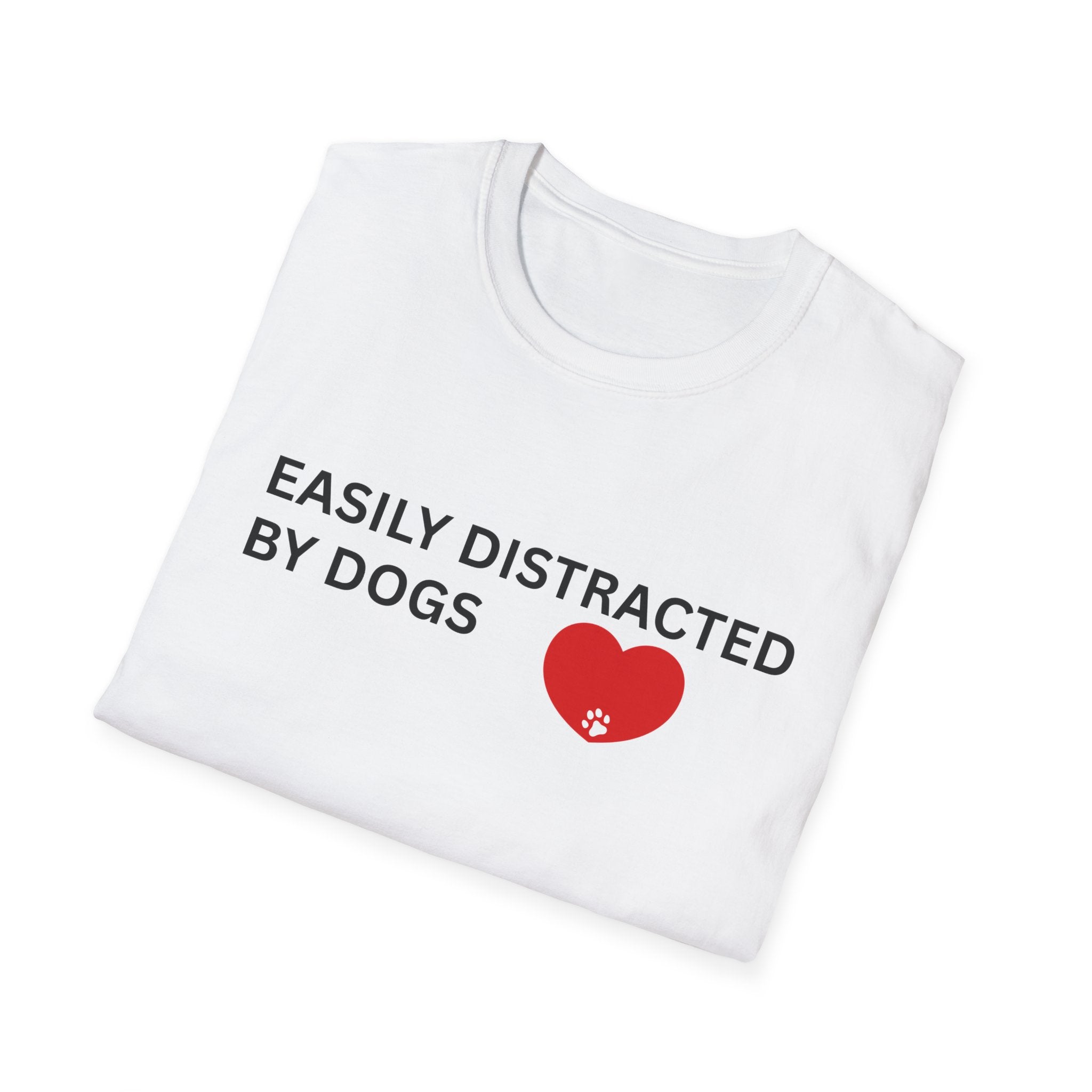 Funny Dog Lover T-Shirt Easily Distracted by Dogs