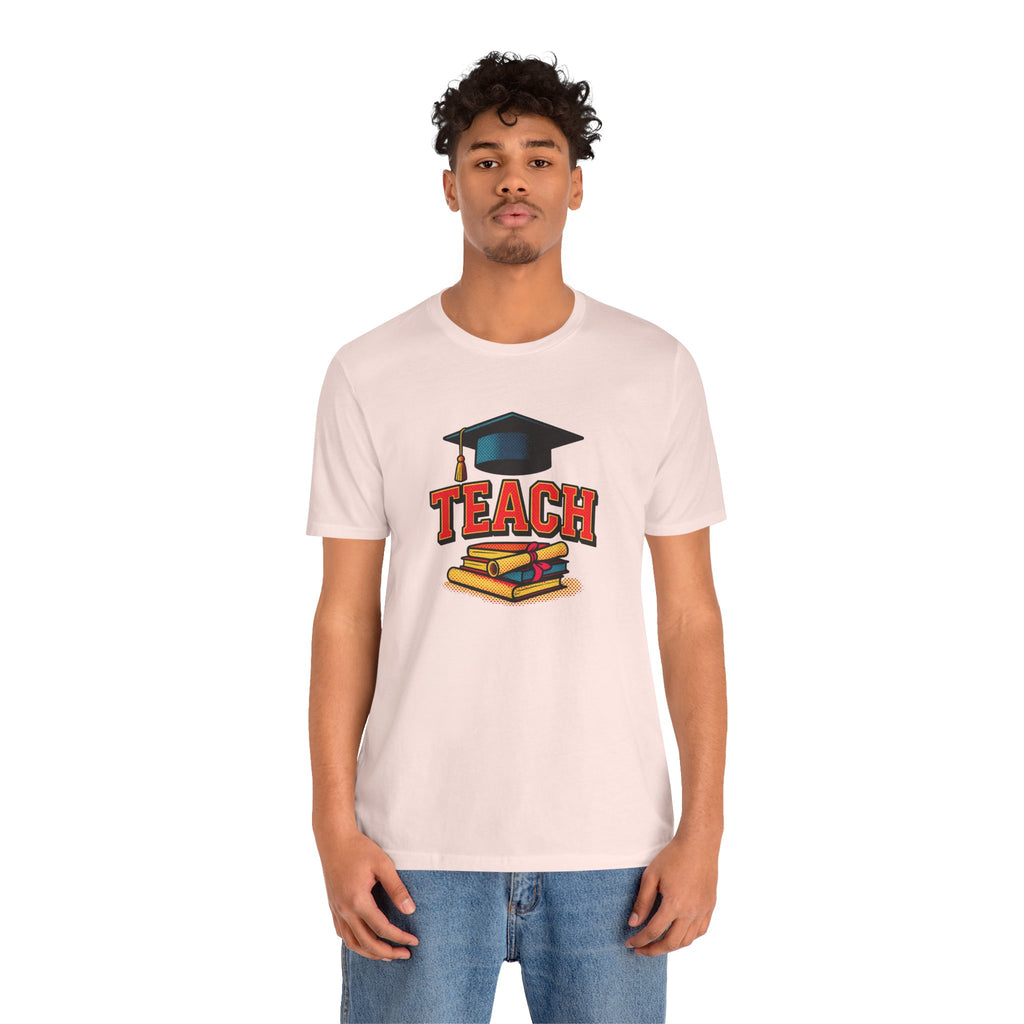 Teach Graduation T‑Shirt — Teacher Gift Tee with Cap & Books Design