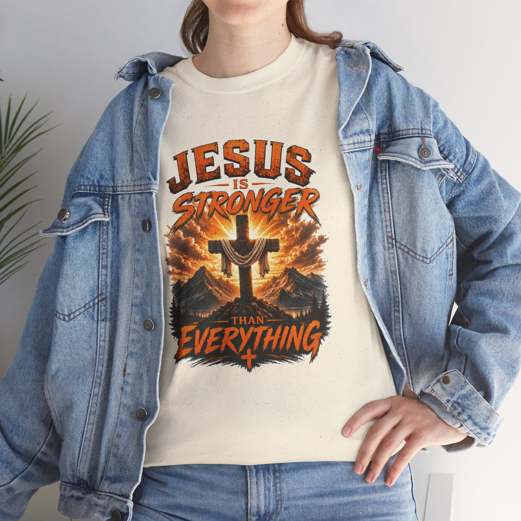 Jesus Is Stronger Than Everything Christian T-Shirt | Faith Cross Graphic Tee | Religious Unisex Shirt | Christian Gift
