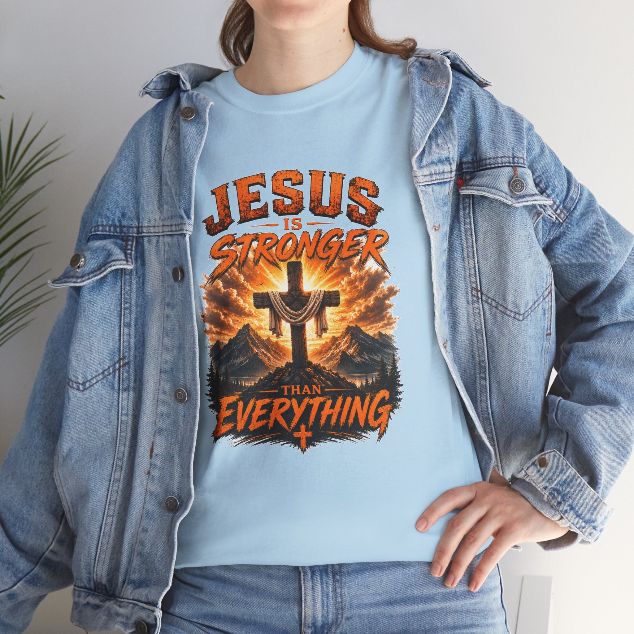 Jesus Is Stronger Than Everything Christian T-Shirt | Faith Cross Graphic Tee | Religious Unisex Shirt | Christian Gift