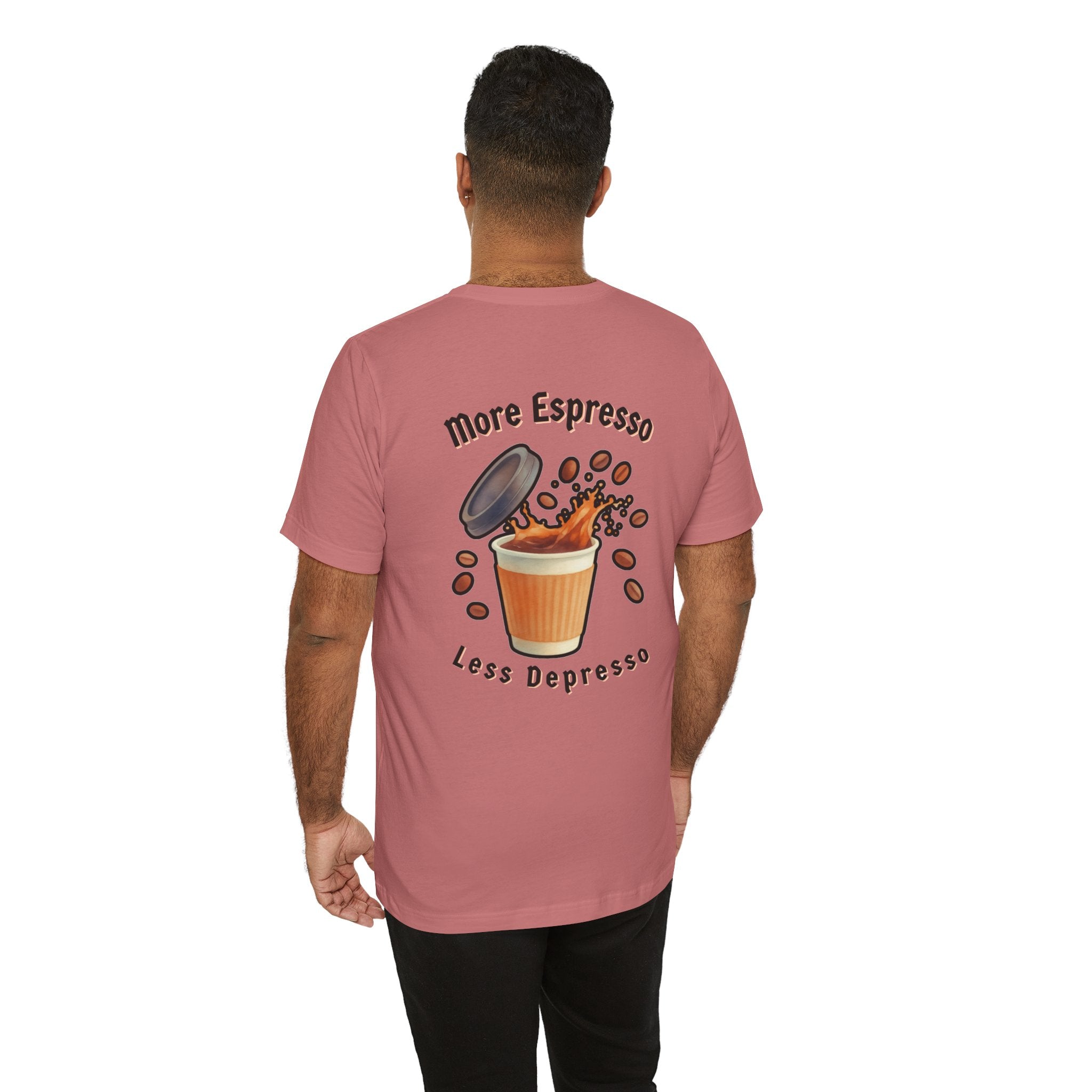 Coffee Time Tee — "More Espresso Less Depresso" Graphic T-Shirt