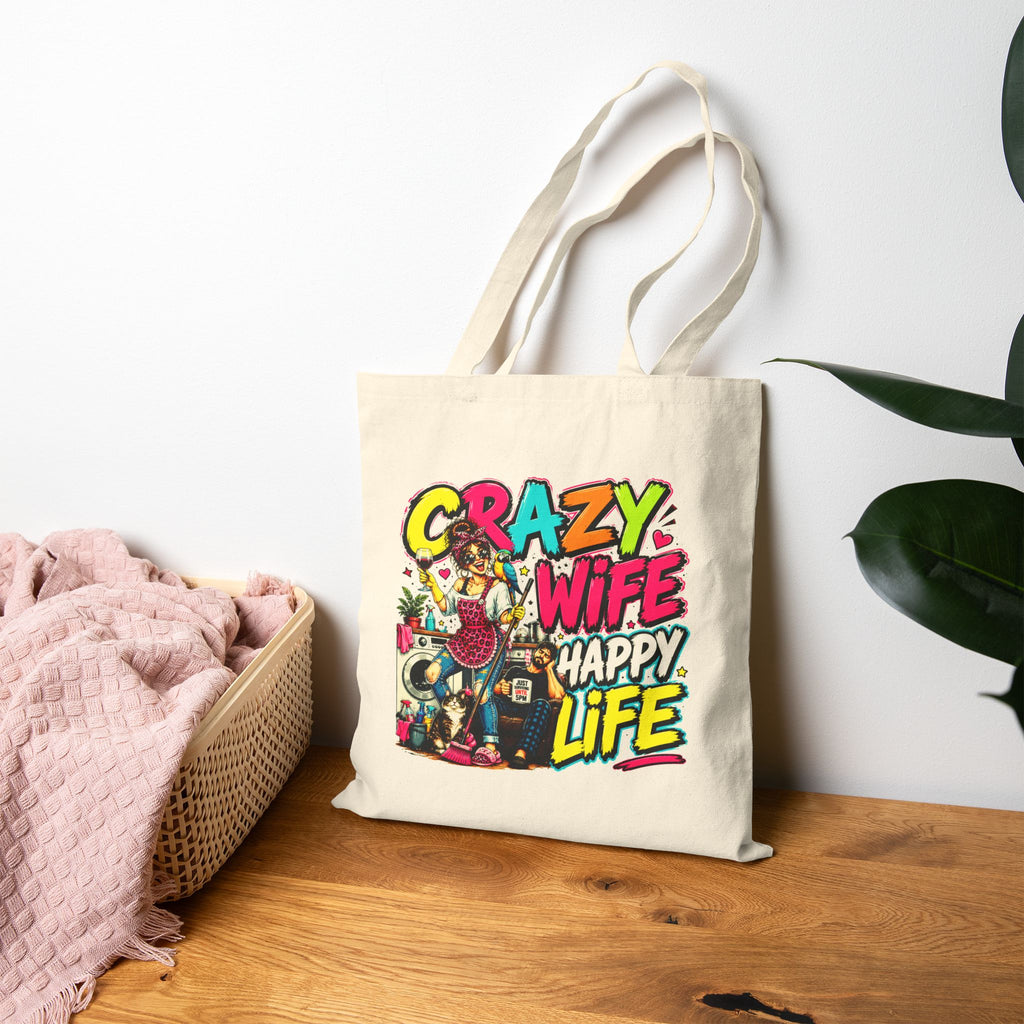 Crazy Wife Happy Life Tote Bag, Funny Wife Gift, Funny Marriage Canvas Bag, Wife Humor Gift, Anniversary Gift, Reusable Shopping Tote