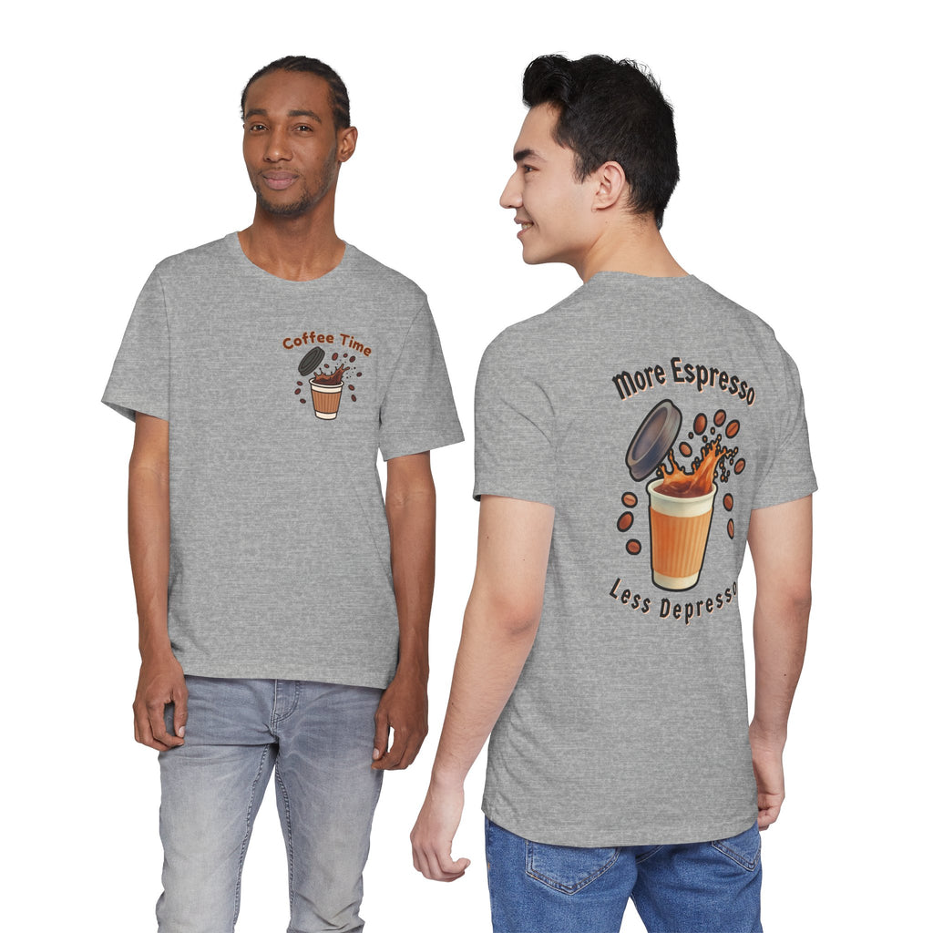 Coffee Time Tee — "More Espresso Less Depresso" Graphic T-Shirt