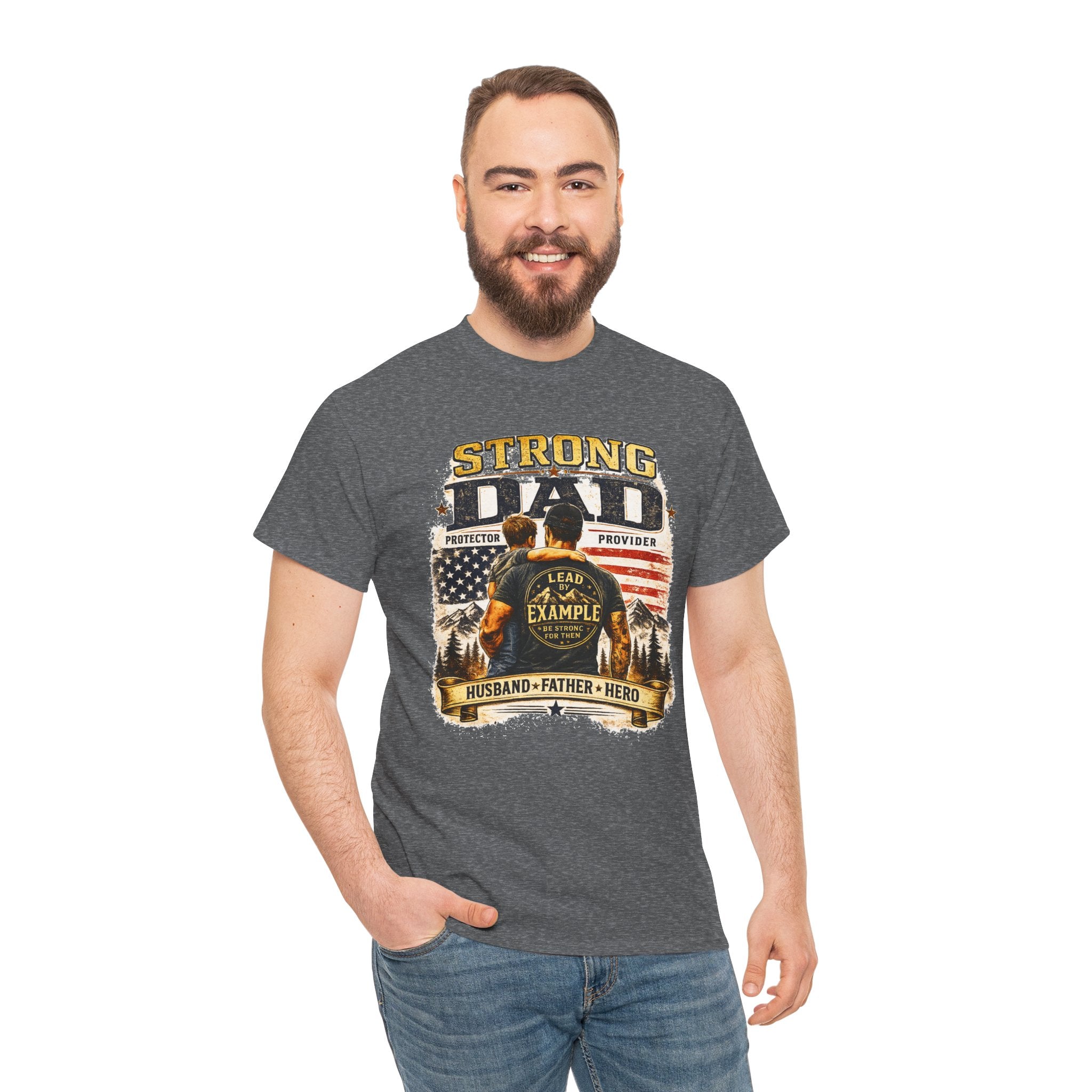 Strong Dad T-Shirt | Lead by Example Patriotic Father Graphic Tee | Vintage USA Dad Shirt | Father's Day Gift for Dad