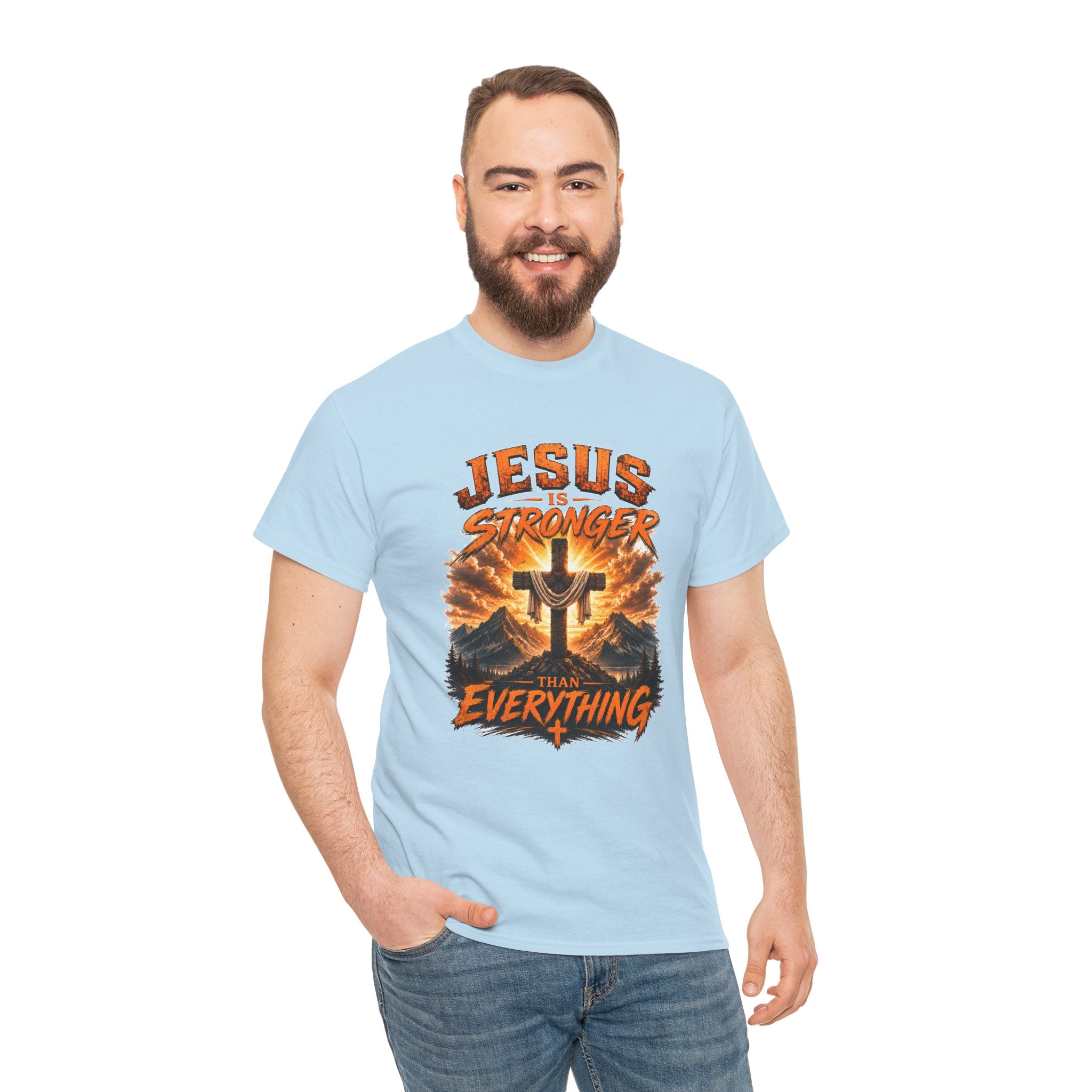 Jesus Is Stronger Than Everything Christian T-Shirt | Faith Cross Graphic Tee | Religious Unisex Shirt | Christian Gift