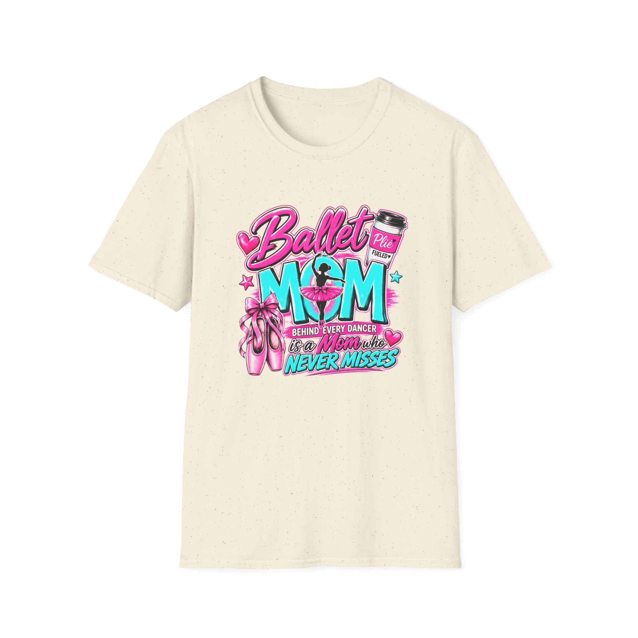 Ballet Mom T-Shirt — "Being Every Dancer's Mom" Pink Ballet Shoes & Coffee Design