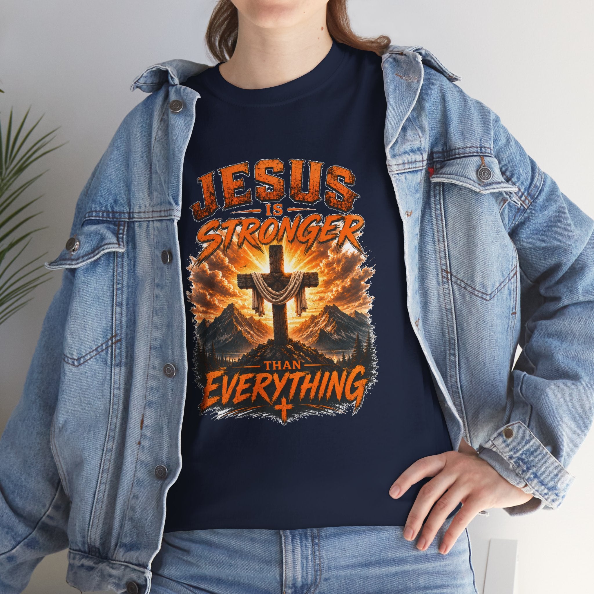 Jesus Is Stronger Than Everything Christian T-Shirt | Faith Cross Graphic Tee | Religious Unisex Shirt | Christian Gift