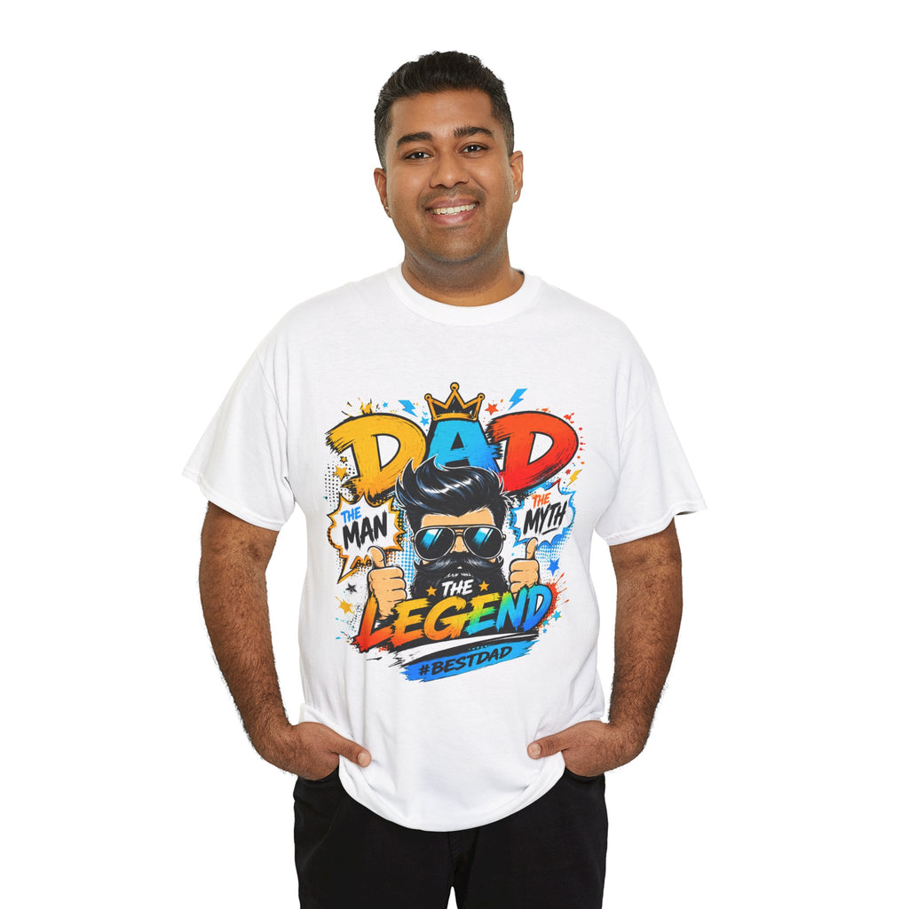 Dad The Legend T-Shirt — 'Dad: Man, Myth, Legend' Graphic Tee for Father’s Day