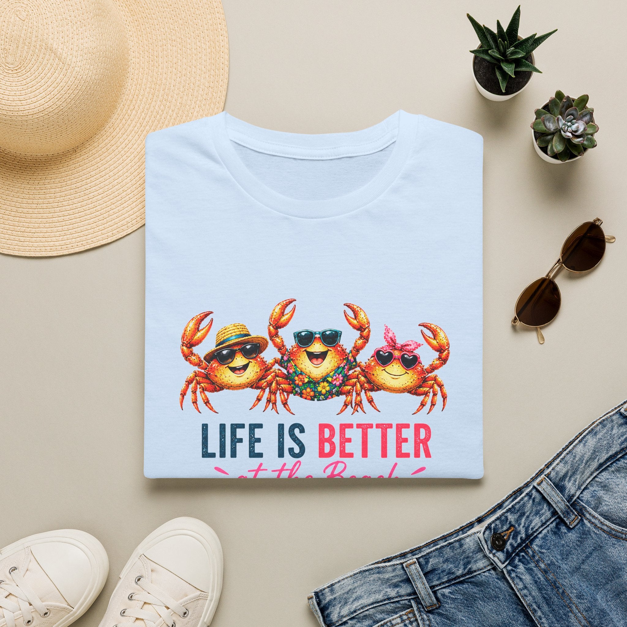 Funny Beach Crab T-Shirt | Life Is Better at the Beach Tee | Cute Summer Vacation Shirt | Coastal Graphic Tee | Ocean Lover Gift