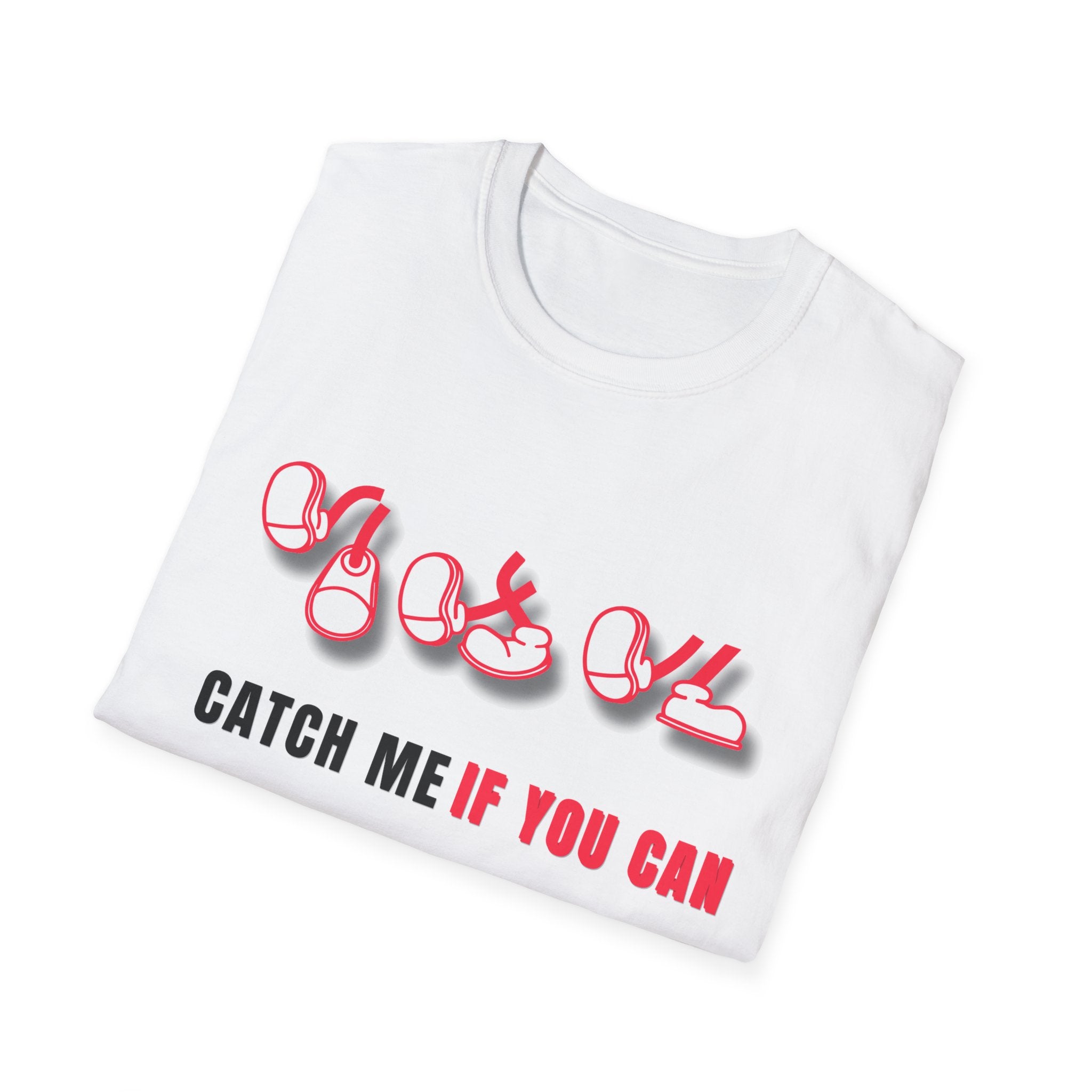 Catch Me If You Can T-Shirt, Funny Graphic Tee, Flirty Cute Shirt, Trendy Unisex Tee, Gift for Him Her