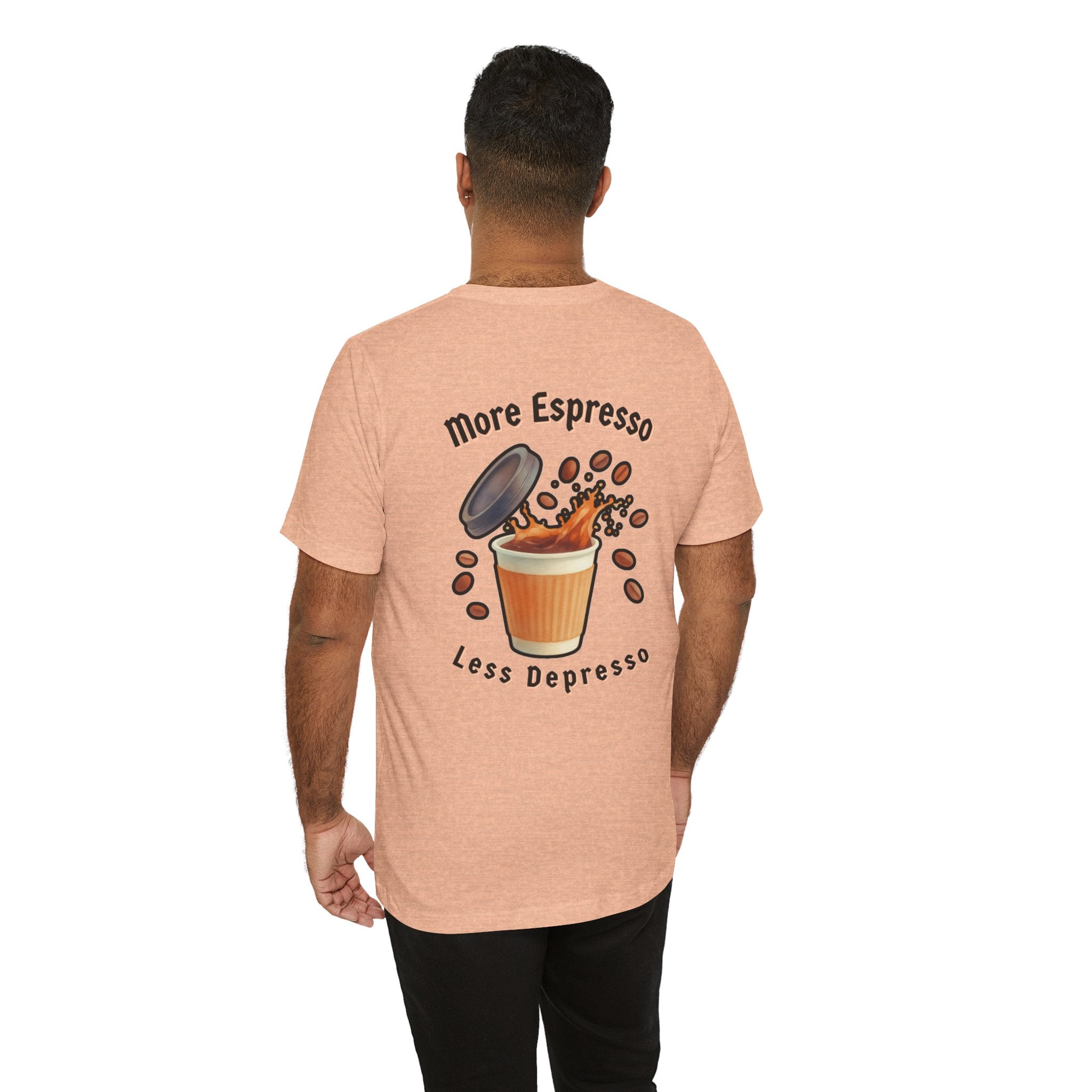 Coffee Time Tee — "More Espresso Less Depresso" Graphic T-Shirt