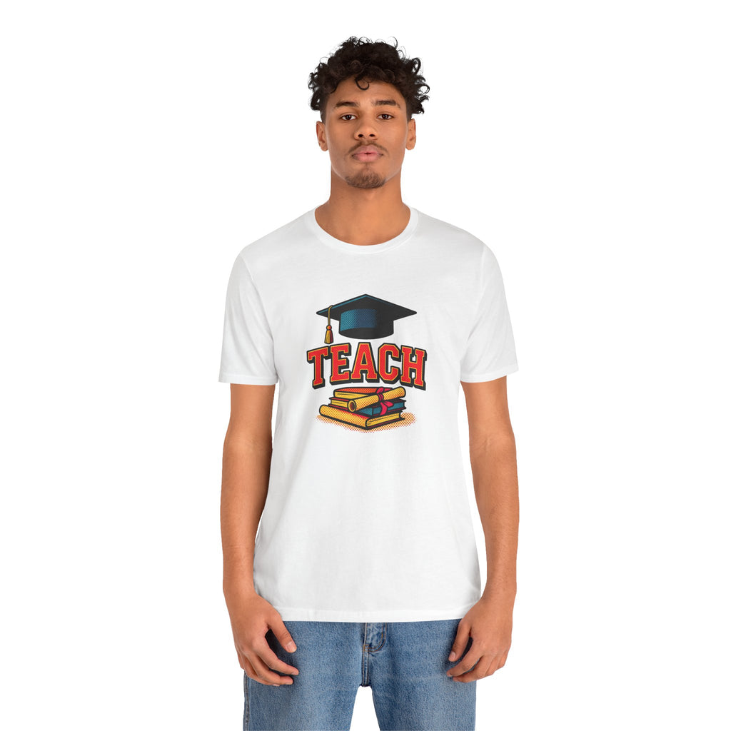 Teach Graduation T‑Shirt — Teacher Gift Tee with Cap & Books Design