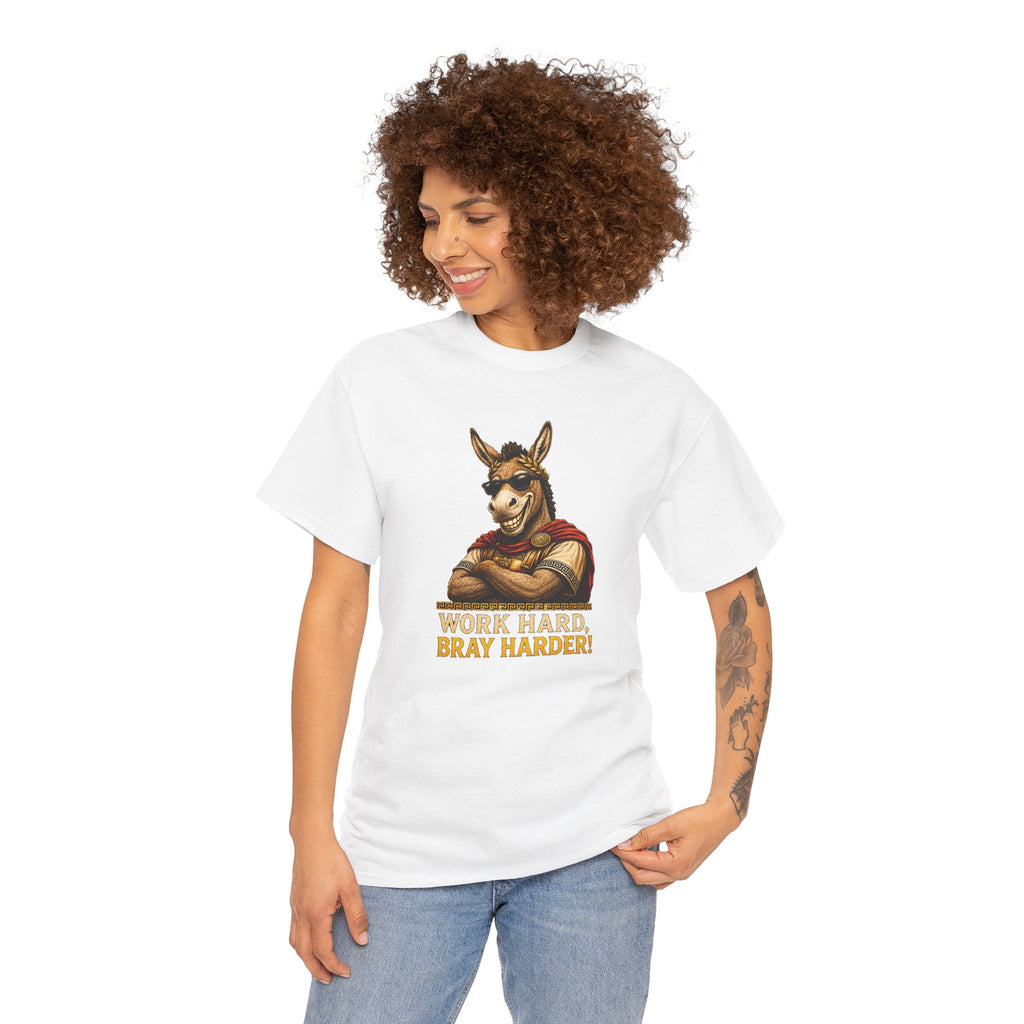 Work Hard Bray Harder T‑Shirt — Funny Donkey Motivational Tee