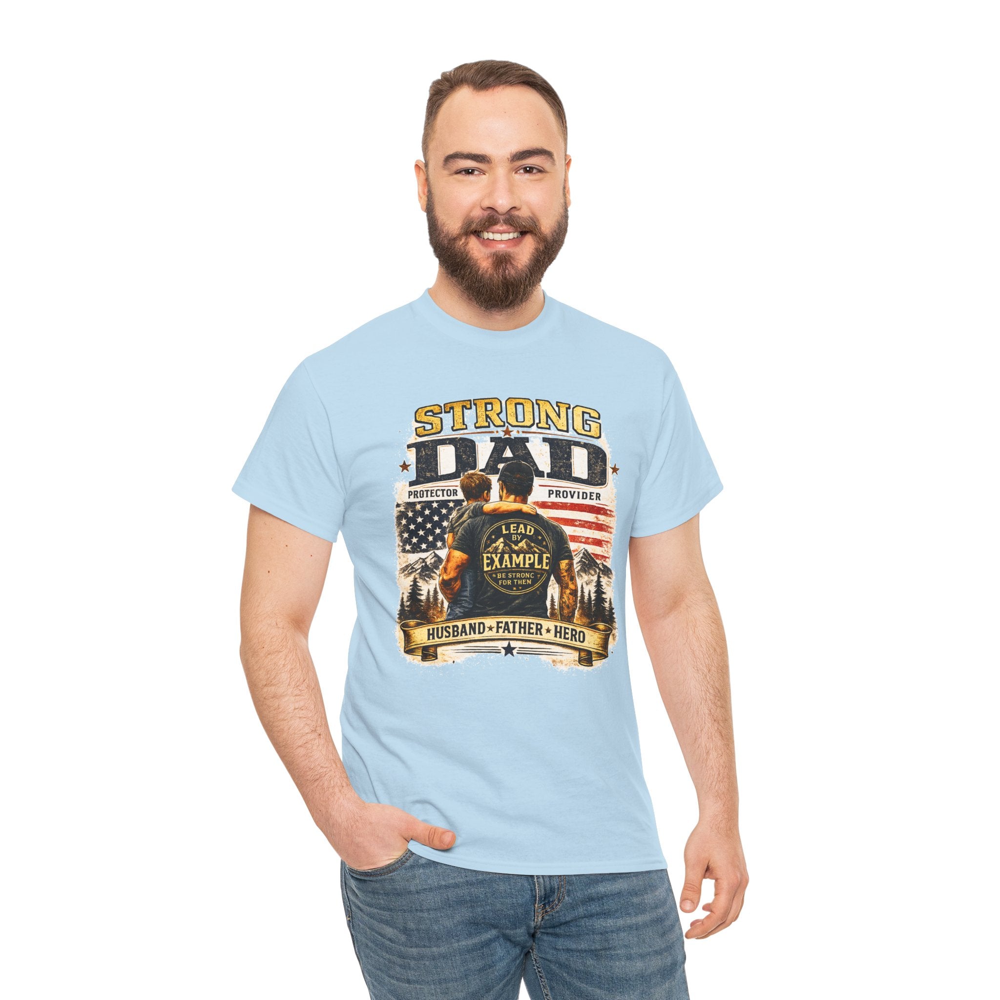 Strong Dad T-Shirt | Lead by Example Patriotic Father Graphic Tee | Vintage USA Dad Shirt | Father's Day Gift for Dad