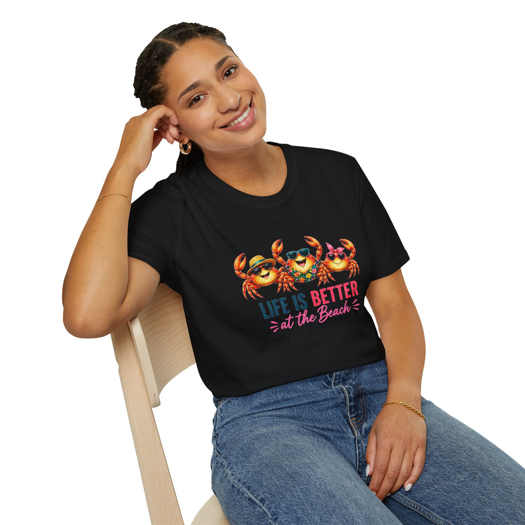 Funny Beach Crab T-Shirt | Life Is Better at the Beach Tee | Cute Summer Vacation Shirt | Coastal Graphic Tee | Ocean Lover Gift