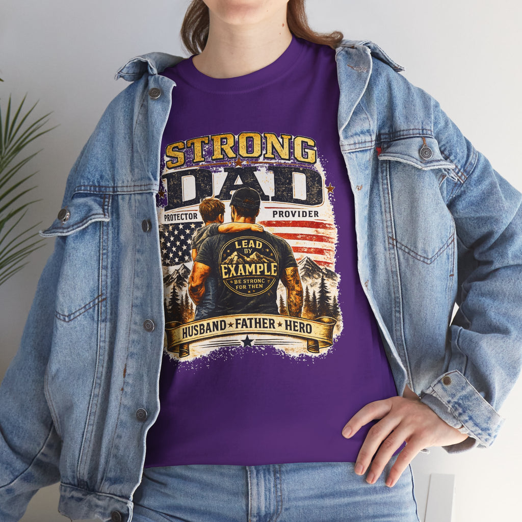 Strong Dad T-Shirt | Lead by Example Patriotic Father Graphic Tee | Vintage USA Dad Shirt | Father's Day Gift for Dad