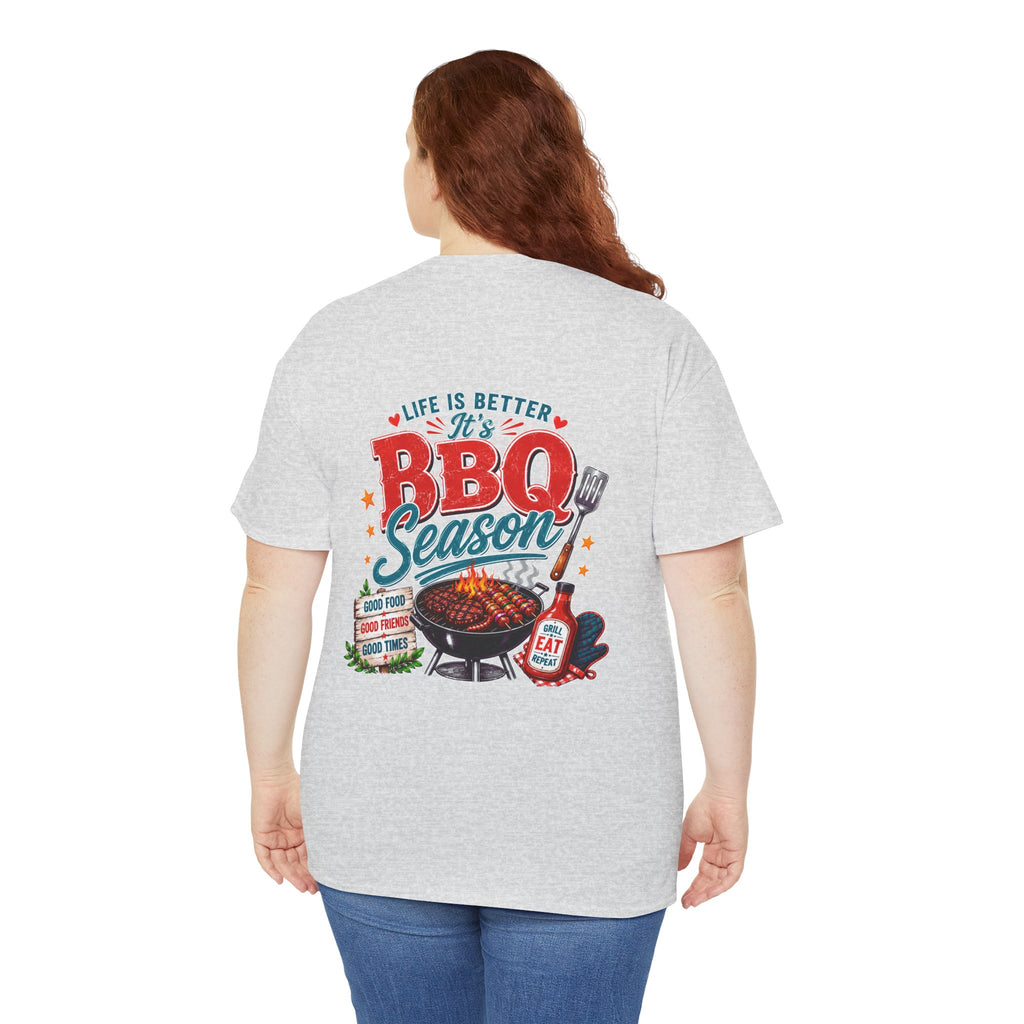 BBQ Season T-Shirt | Life Is Better It's BBQ Season Tee | Funny Grill Shirt | Summer Cookout Tee | Barbecue Lover Gift | Backyard BBQ Shirt