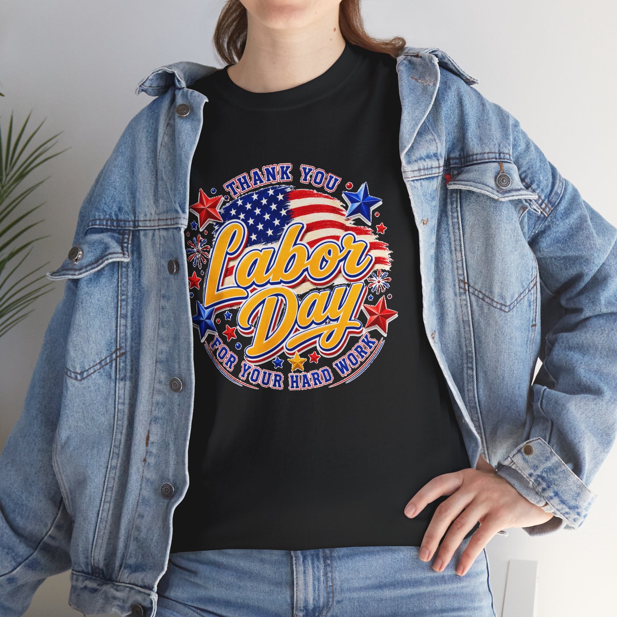 Labor Day T-Shirt — "Thank You Labor Day For Your Hard Work" Patriotic Holiday Tee
