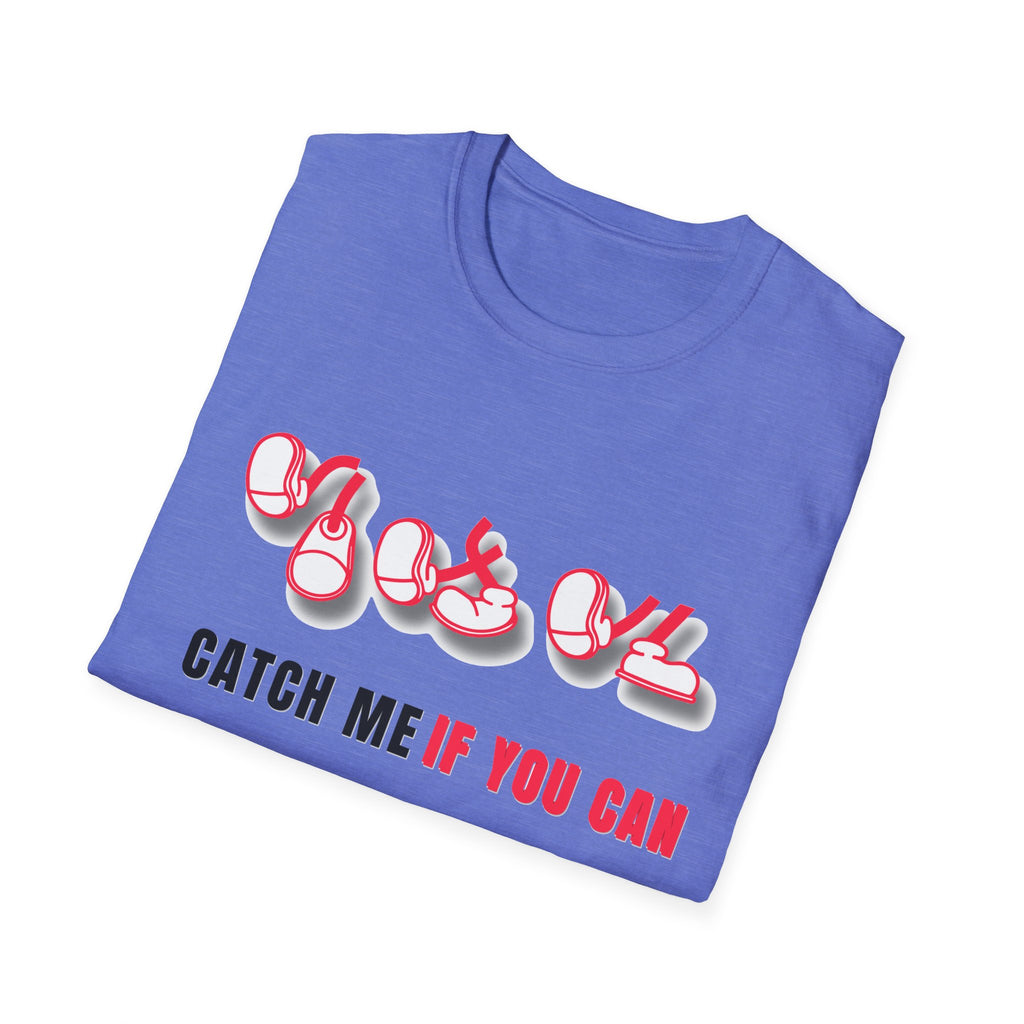 Catch Me If You Can T-Shirt, Funny Graphic Tee, Flirty Cute Shirt, Trendy Unisex Tee, Gift for Him Her