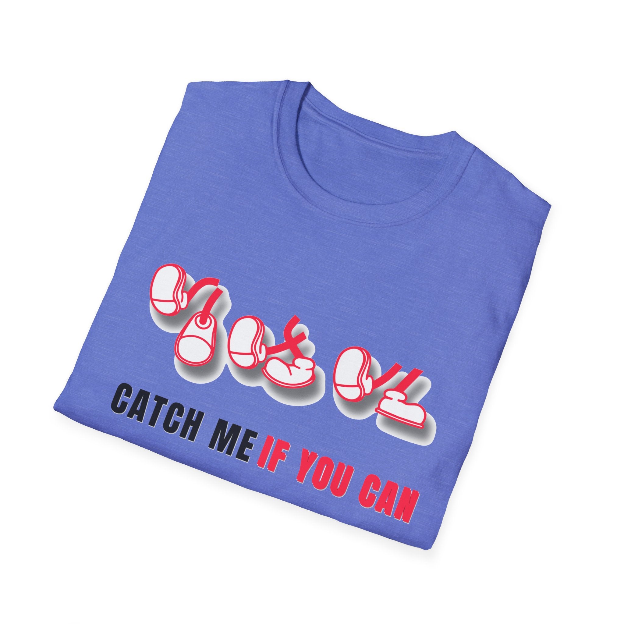 Catch Me If You Can T-Shirt, Funny Graphic Tee, Flirty Cute Shirt, Trendy Unisex Tee, Gift for Him Her