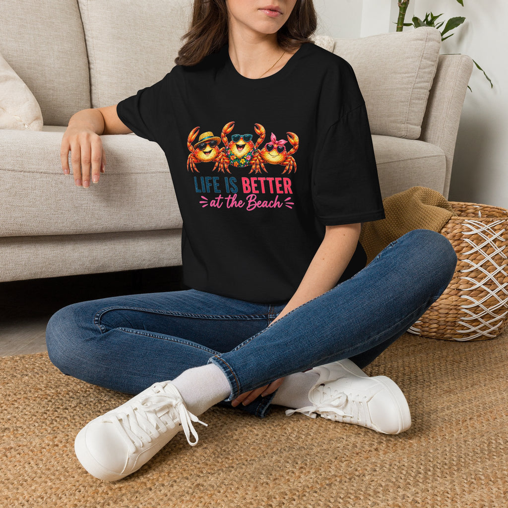 Funny Beach Crab T-Shirt | Life Is Better at the Beach Tee | Cute Summer Vacation Shirt | Coastal Graphic Tee | Ocean Lover Gift