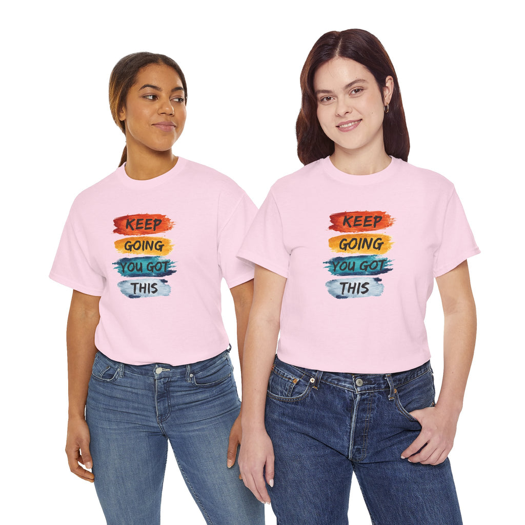 Keep Going You Got This Tee  Motivational Watercolor Brushstroke T-Shirt