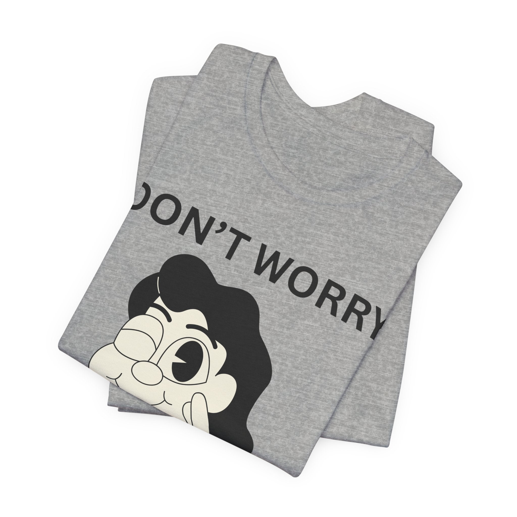 Don’t Worry Be Happy Shirt, Cute Cartoon Graphic Tee, Positive Quote T-Shirt, Unisex Bella Canvas 3001