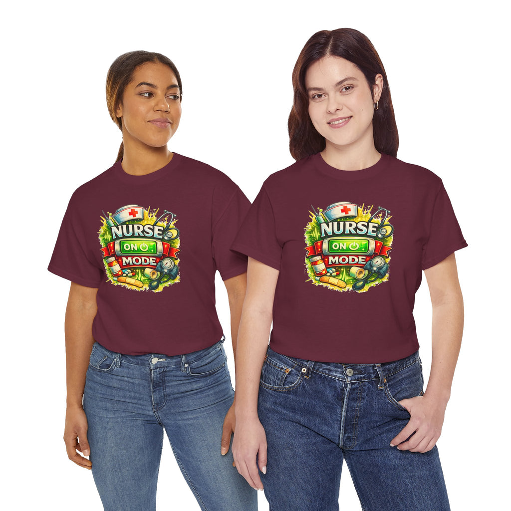 Nurse On Mode T-Shirt — Graphic Nursing Tee for Nurses & Healthcare Workers