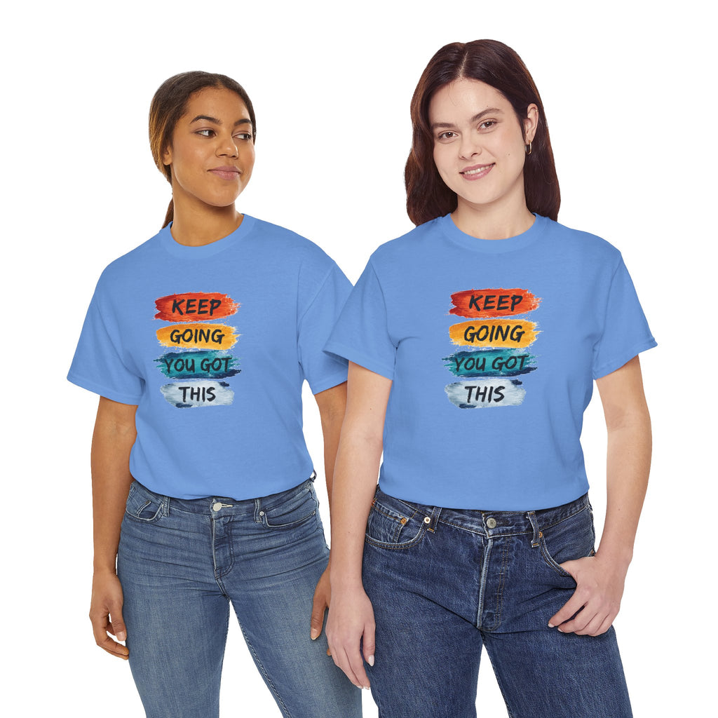 Keep Going You Got This Tee  Motivational Watercolor Brushstroke T-Shirt