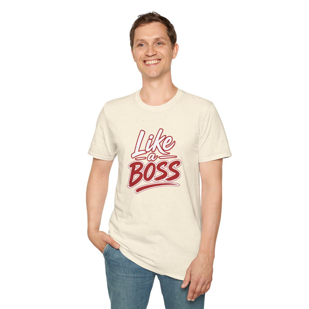 Like a Boss T-Shirt - Retro Script Empowerment Tee