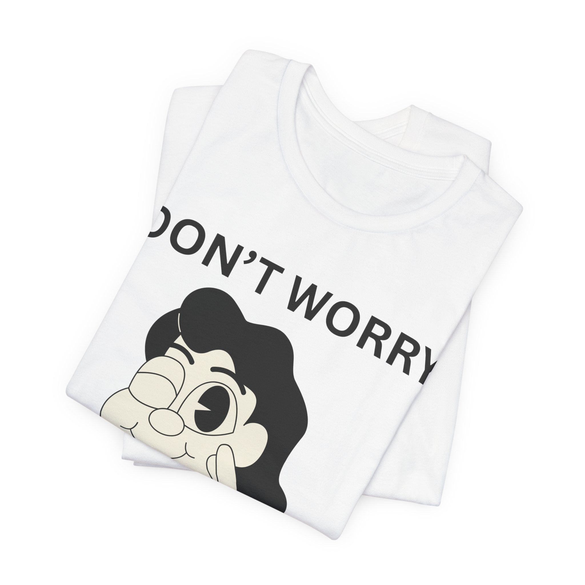 Don’t Worry Be Happy Shirt, Cute Cartoon Graphic Tee, Positive Quote T-Shirt, Unisex Bella Canvas 3001
