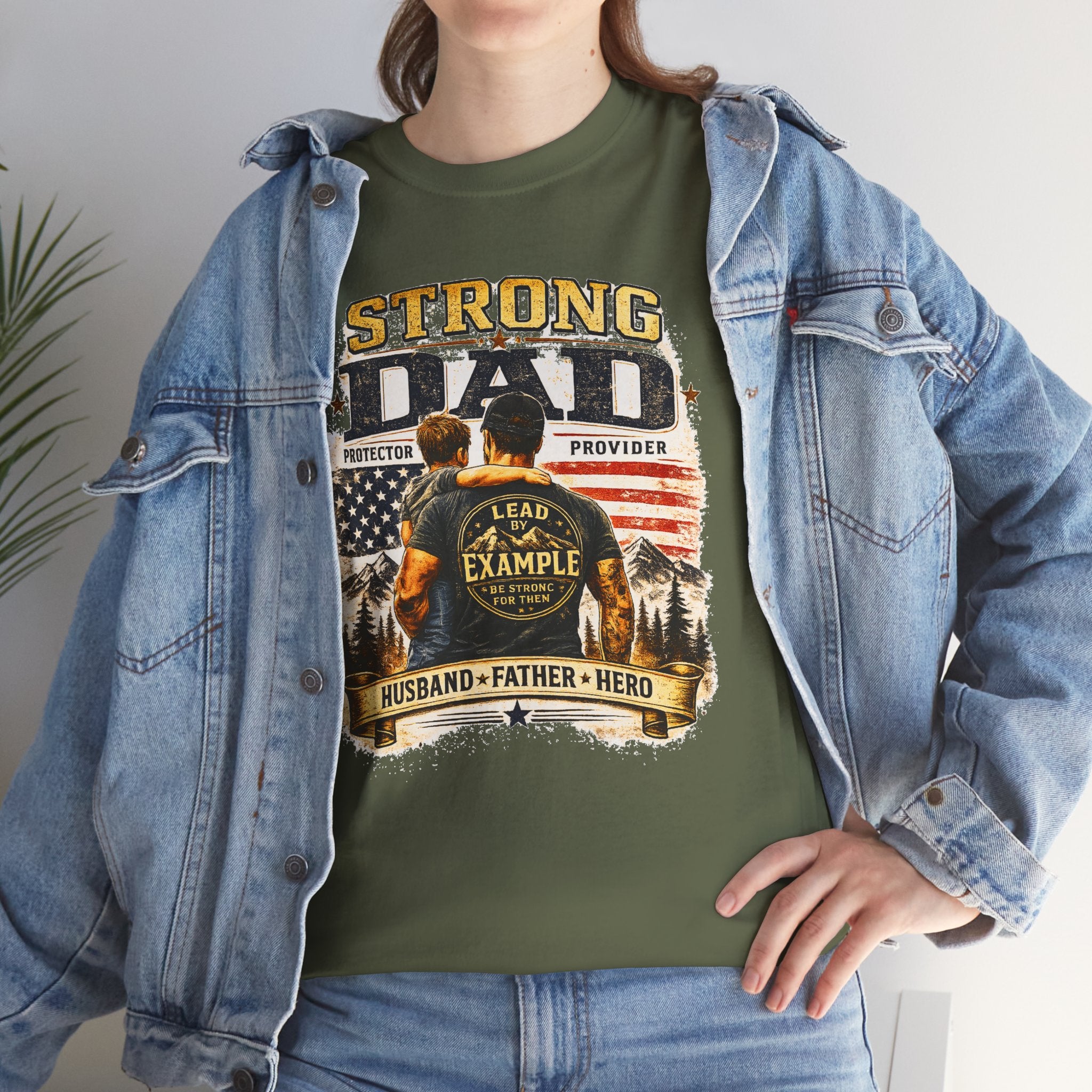 Strong Dad T-Shirt | Lead by Example Patriotic Father Graphic Tee | Vintage USA Dad Shirt | Father's Day Gift for Dad