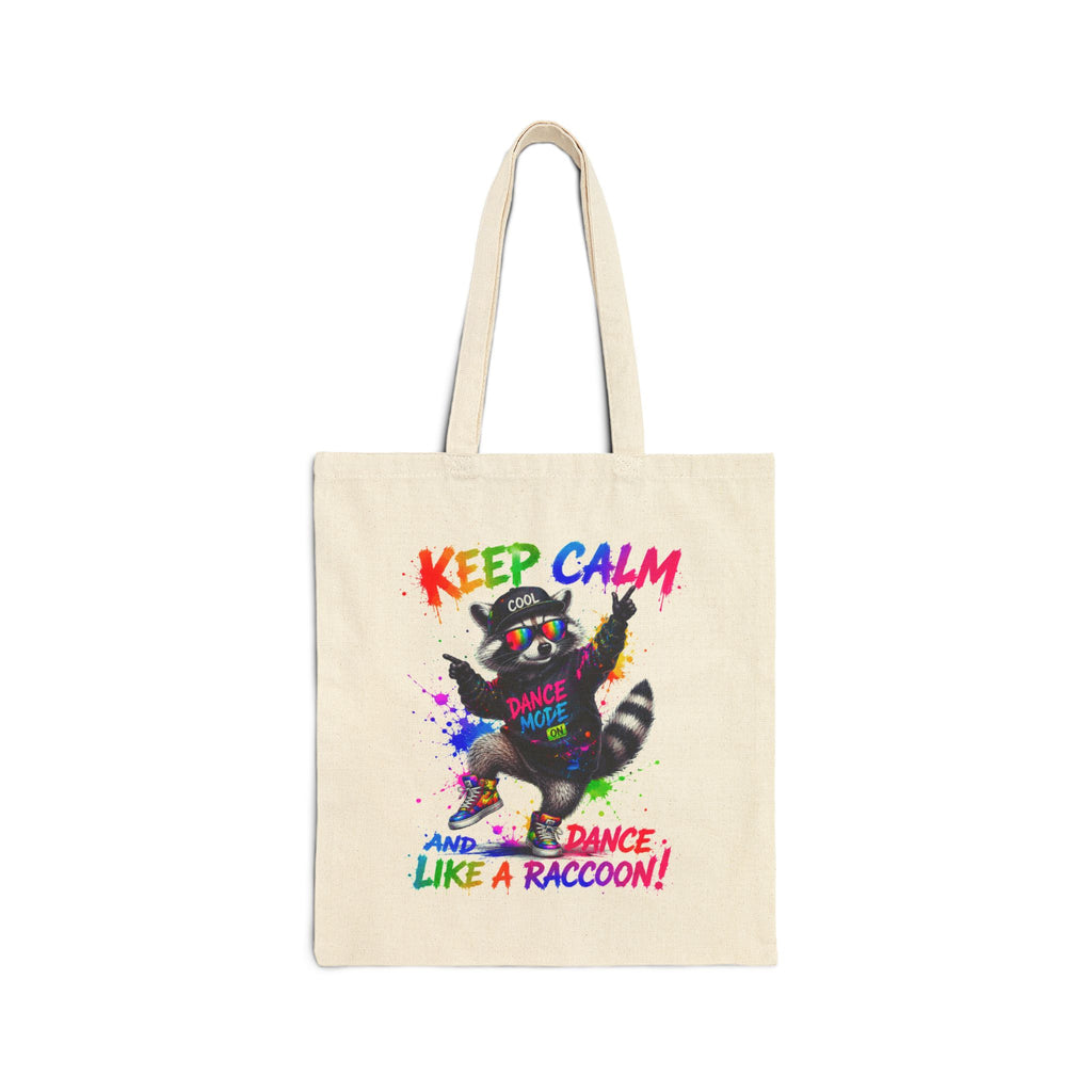Keep Calm and Dance Like a Raccoon Canvas Tote Bag