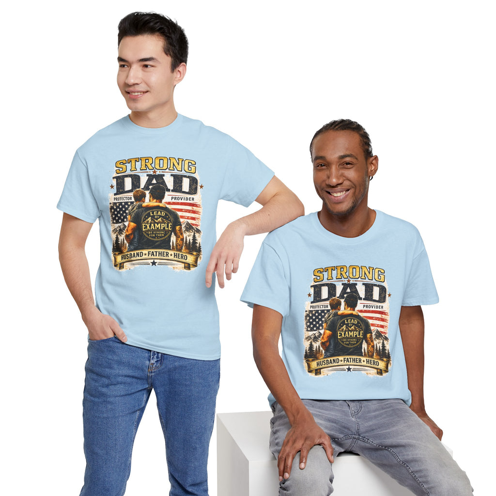 Strong Dad T-Shirt | Lead by Example Patriotic Father Graphic Tee | Vintage USA Dad Shirt | Father's Day Gift for Dad