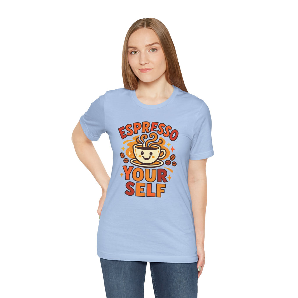 Espresso Yourself Coffee Tee — 'Espresso Your Self' Cute Coffee Cup Shirt