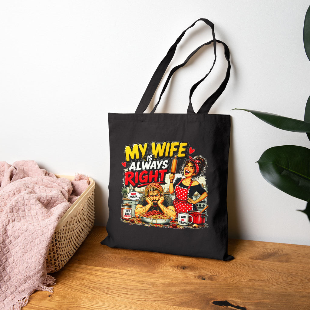 Funny My Wife Is Always Right Tote Bag, Husband Gift, Marriage Humor Bag, Anniversary Gift for Him, Funny Couple Canvas Tote