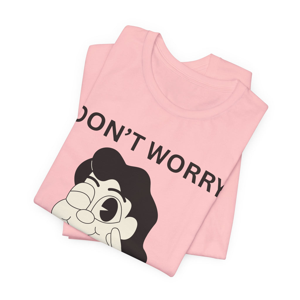 Don’t Worry Be Happy Shirt, Cute Cartoon Graphic Tee, Positive Quote T-Shirt, Unisex Bella Canvas 3001