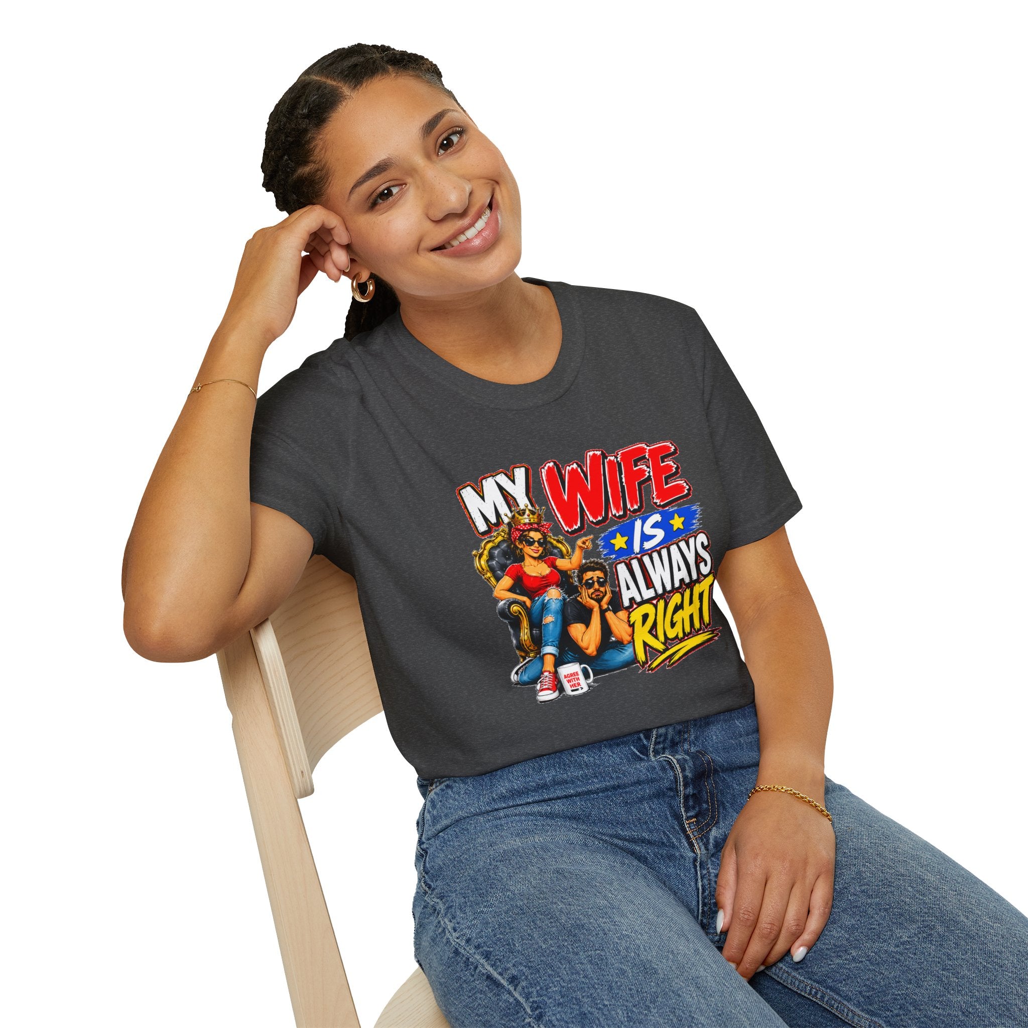 My Wife Is Always Right Shirt, Funny Wife T-Shirt, Husband Gift, Marriage Humor Tee, Couples Shirt, Anniversary Gift for Wife, Funny Graphic Tee