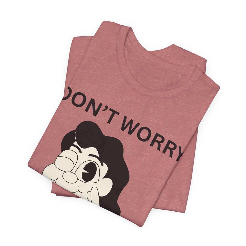 Don’t Worry Be Happy Shirt, Cute Cartoon Graphic Tee, Positive Quote T-Shirt, Unisex Bella Canvas 3001