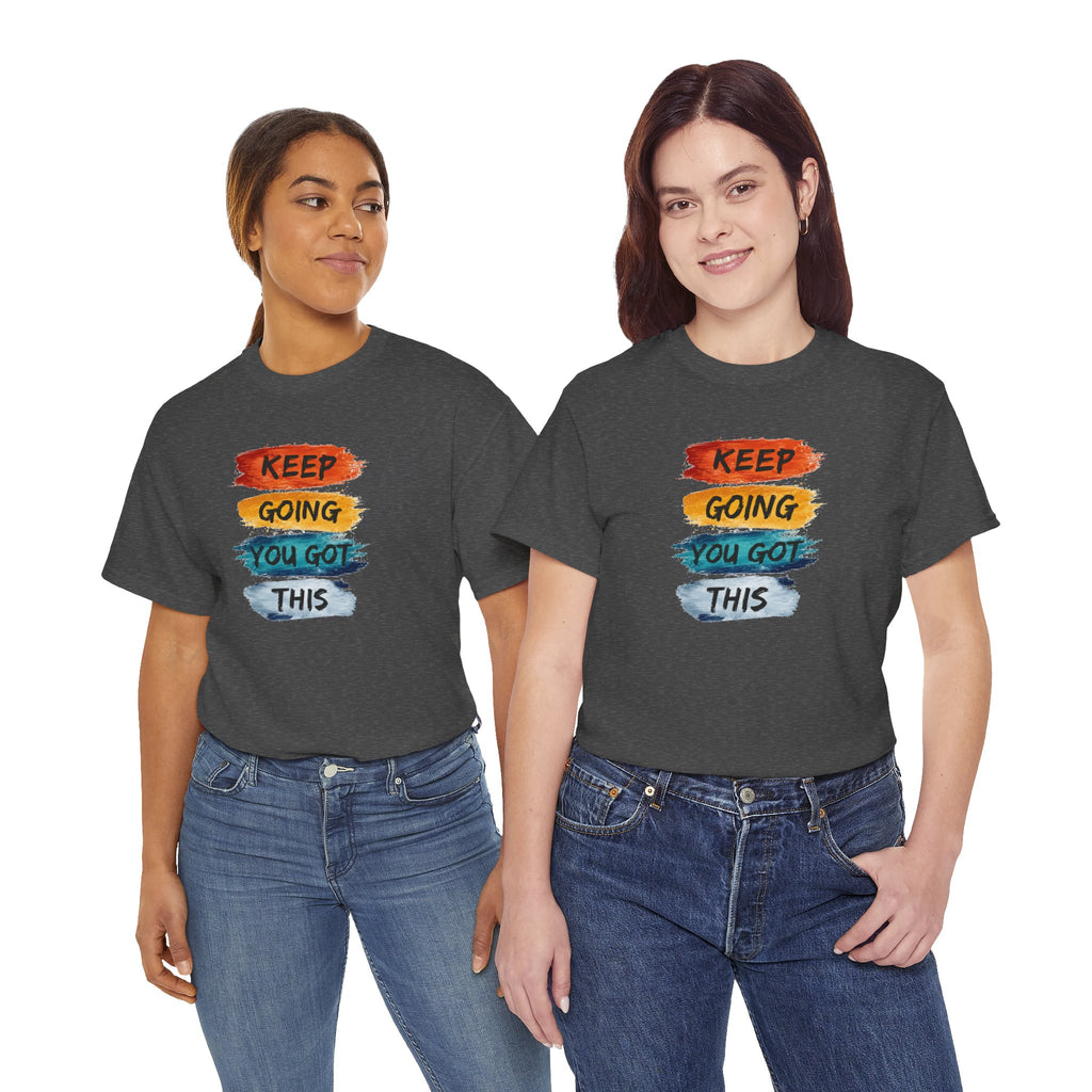 Keep Going You Got This Tee  Motivational Watercolor Brushstroke T-Shirt