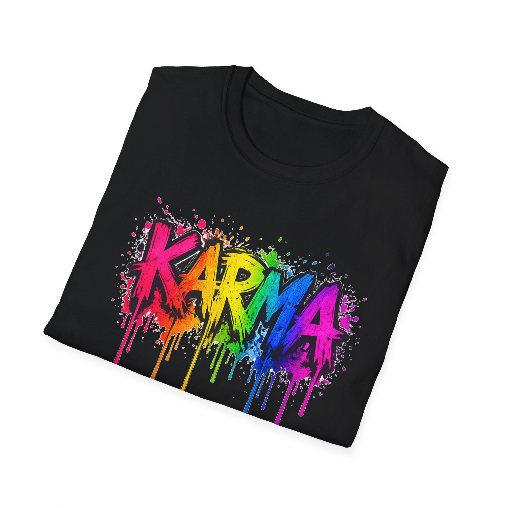 Karma Rainbow Drip Shirt, Funny Graphic Tee, Colorful Streetwear T-Shirt, Unisex Casual Tee, Gift Idea