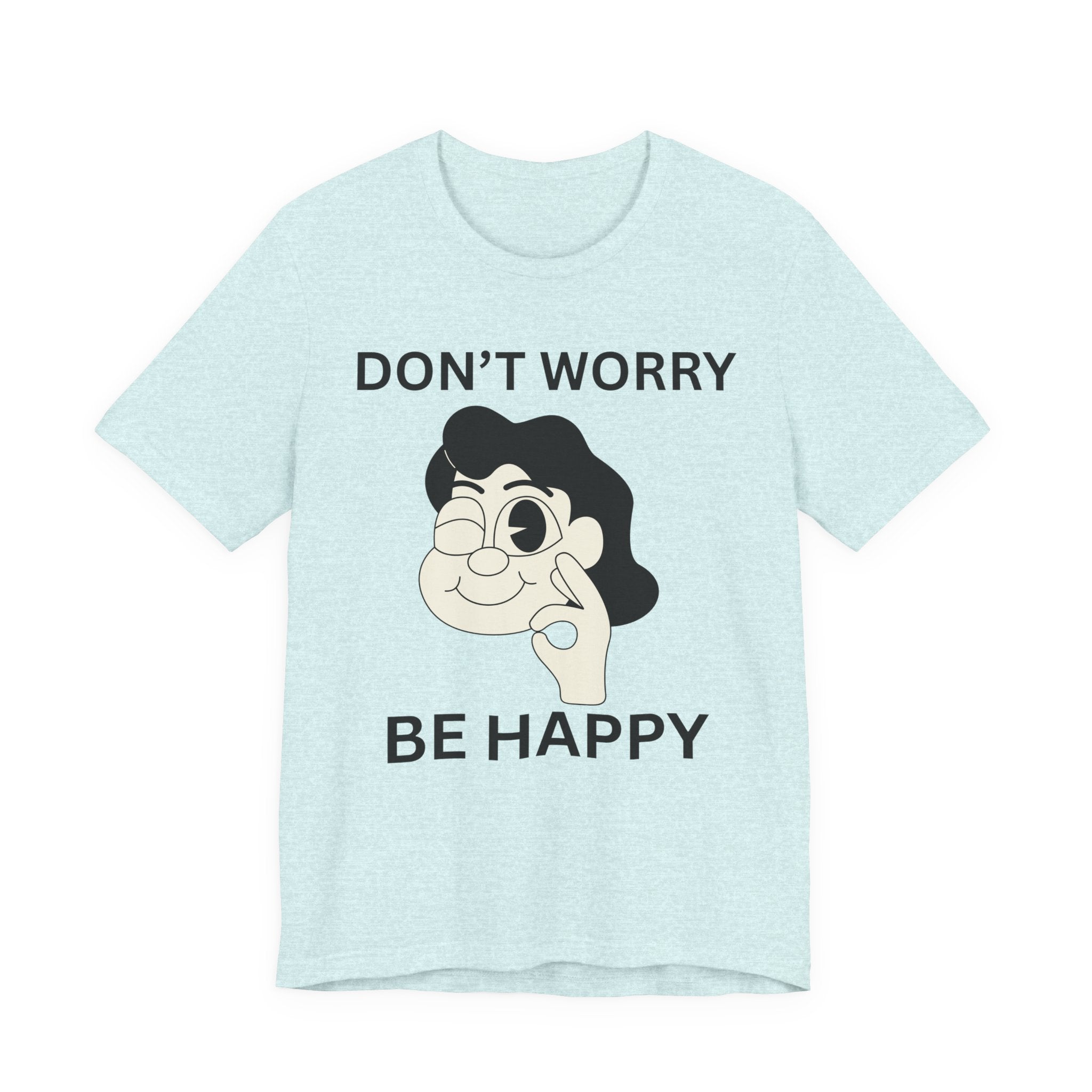 Don’t Worry Be Happy Shirt, Cute Cartoon Graphic Tee, Positive Quote T-Shirt, Unisex Bella Canvas 3001