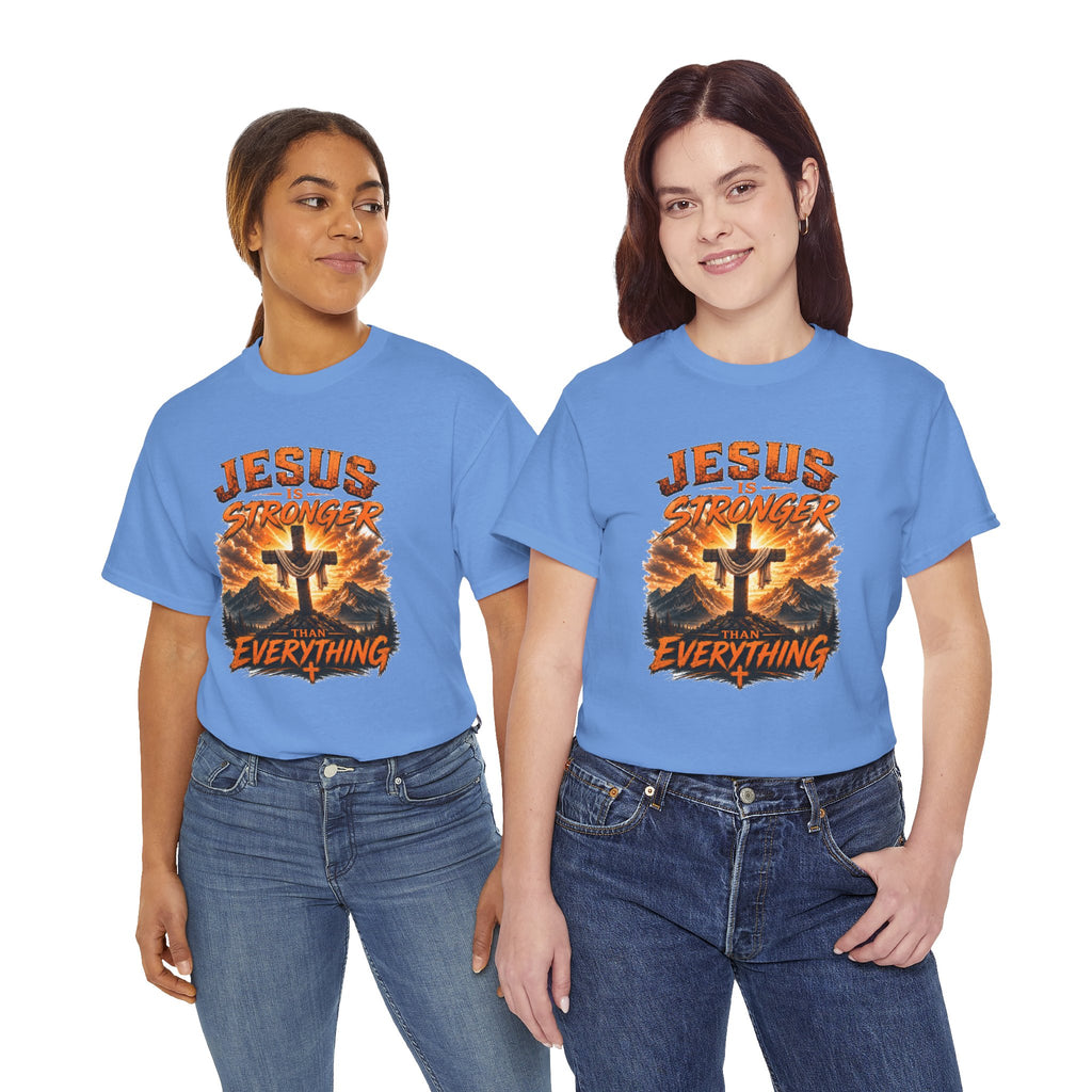 Jesus Is Stronger Than Everything Christian T-Shirt | Faith Cross Graphic Tee | Religious Unisex Shirt | Christian Gift