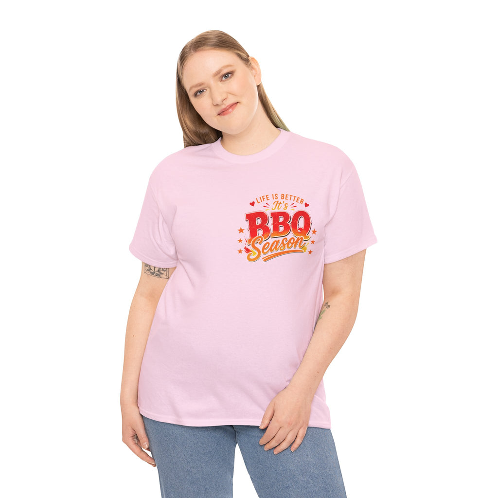 BBQ Season T-Shirt | Life Is Better It's BBQ Season Tee | Funny Grill Shirt | Summer Cookout Tee | Barbecue Lover Gift | Backyard BBQ Shirt